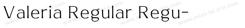 Valeria Regular Regu字体转换